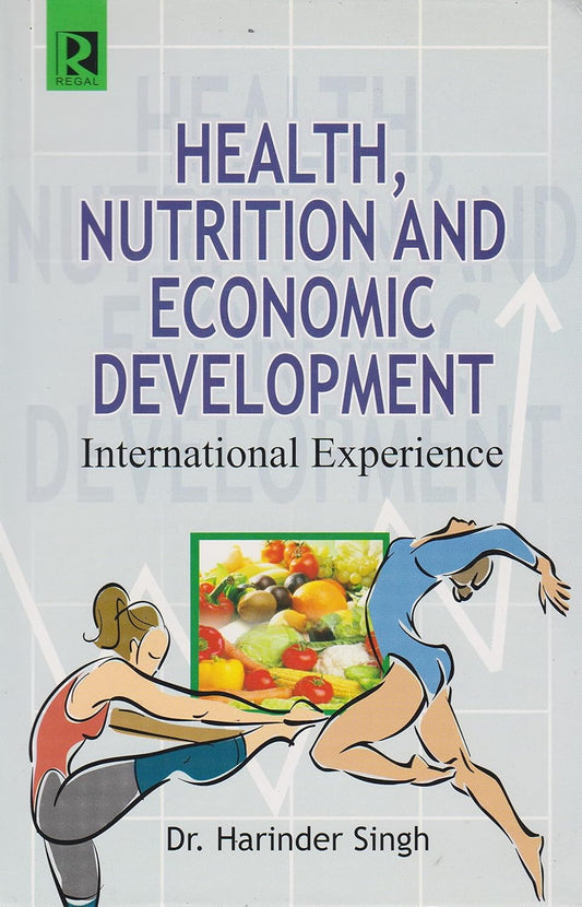 Health Nutrition and Economic Development
