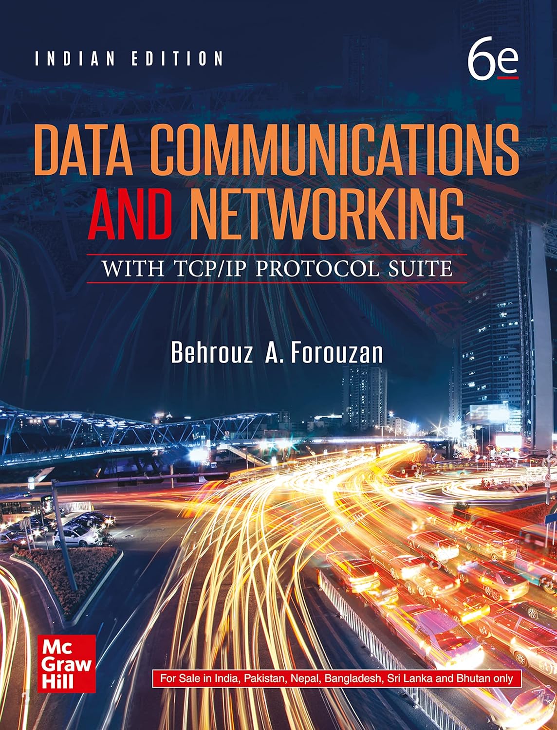 DATA COMMUNICATIONS AND NETWORKING WITH TCPIP PROTOCOL SUITE, 6 EDITION