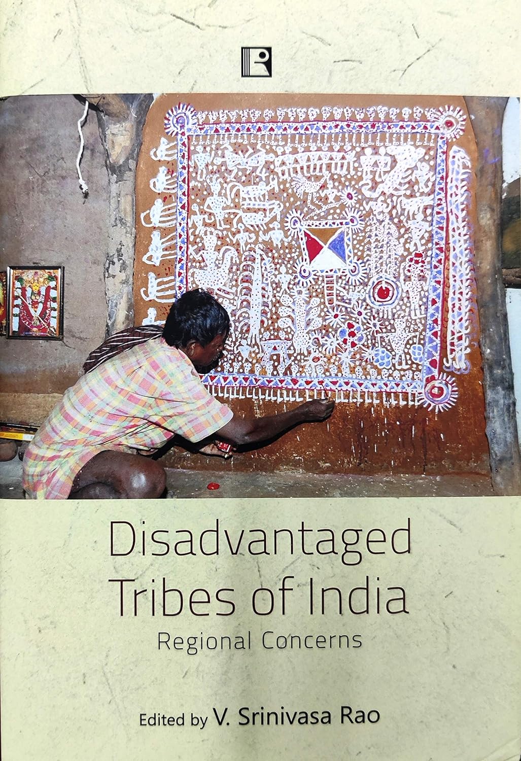 Disadvantaged Tribes of India -Hardcover