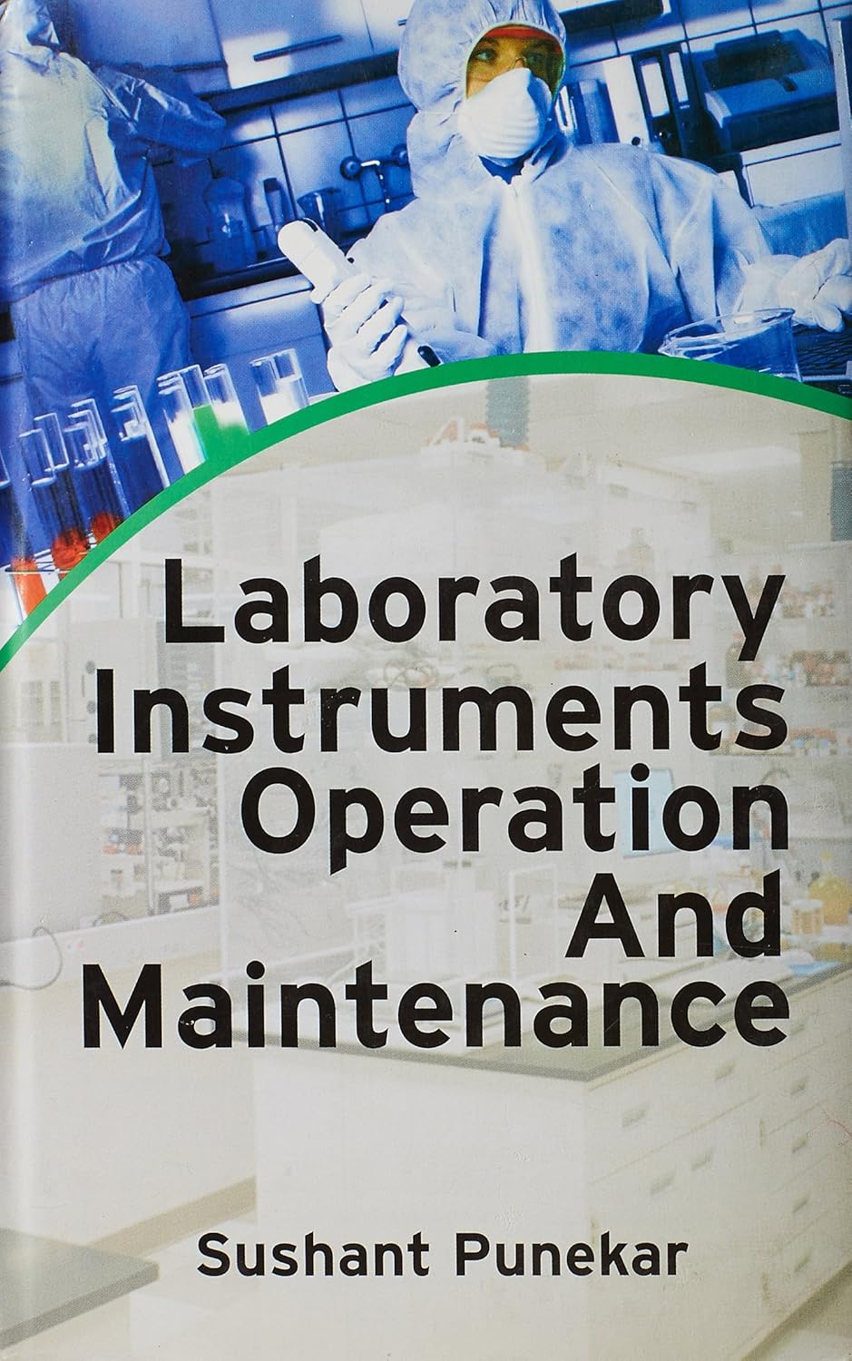 Laboratory Instruments Operations and Maintenance