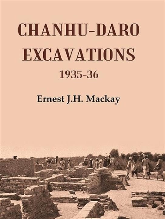 chanhu - daro excavations 1935-36  - Hardcover
