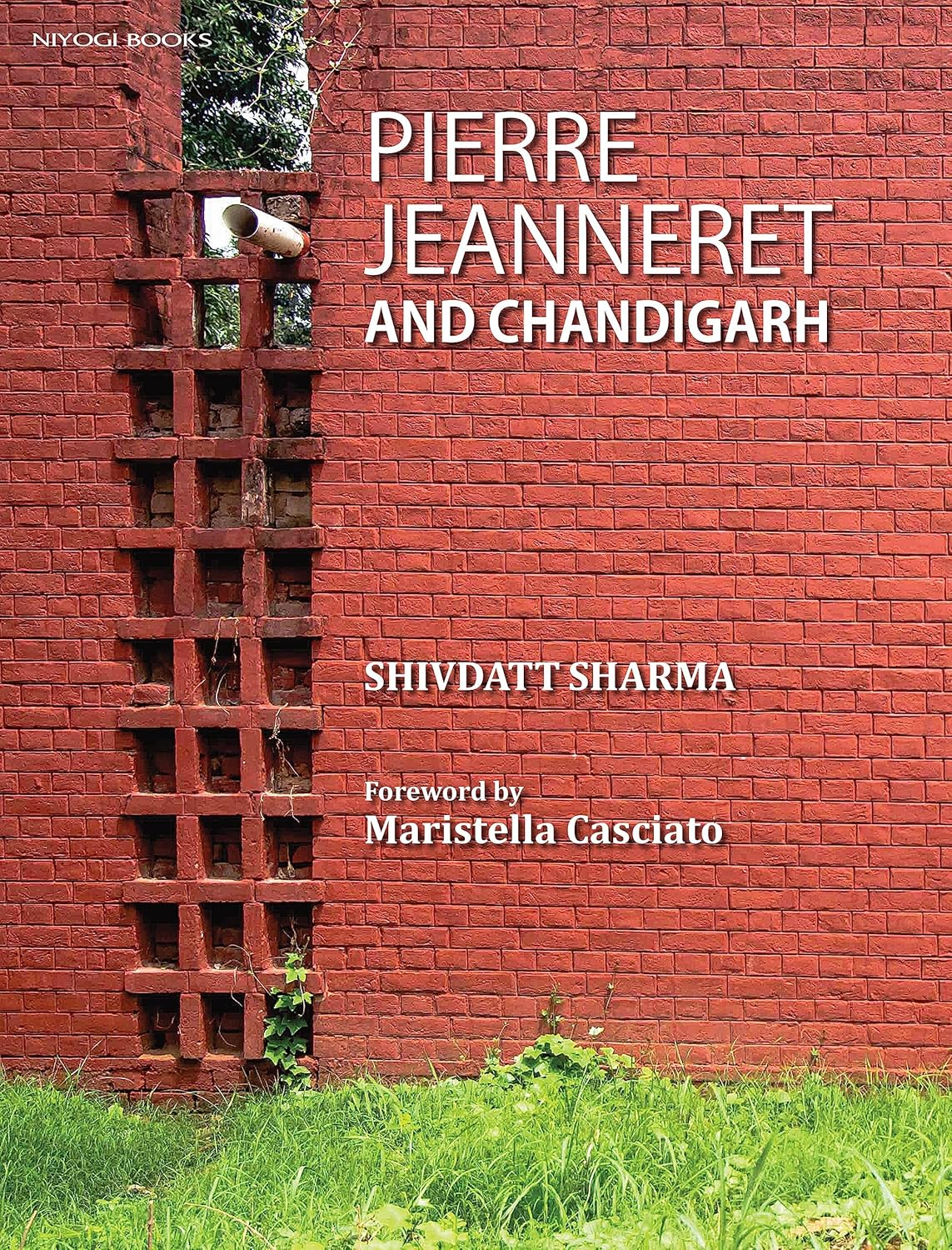 Pierre Jeanneret and Chandigarh