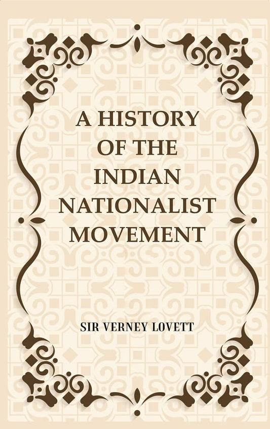 A History of the Indian Nationalist Movement  - Paperback