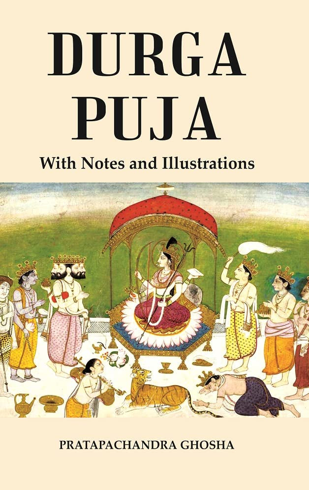 Durga Puja : With Notes and Illustrations  - Paperback