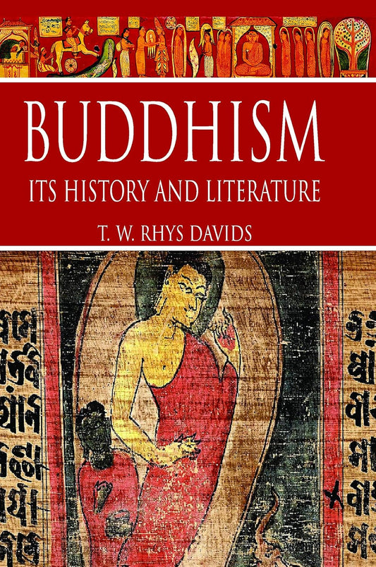 Buddhism: Its History and Literature