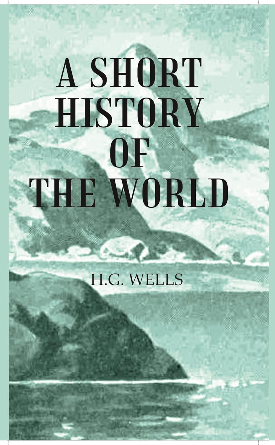 A Short History of the World  - Paperback