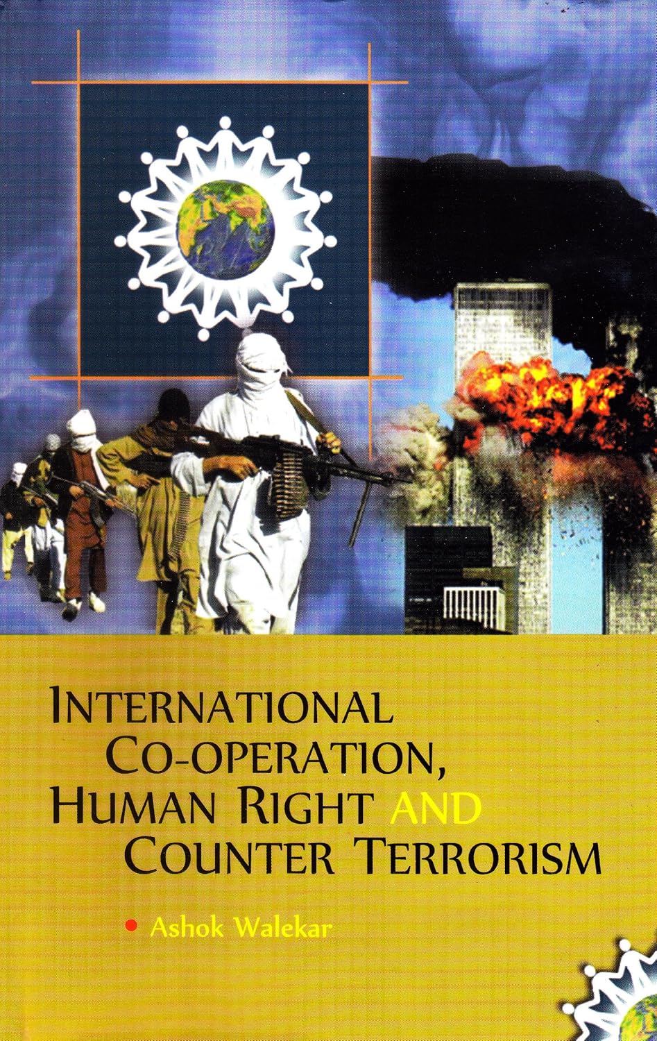 International Cooperation, Human Right and Counter Terrorism