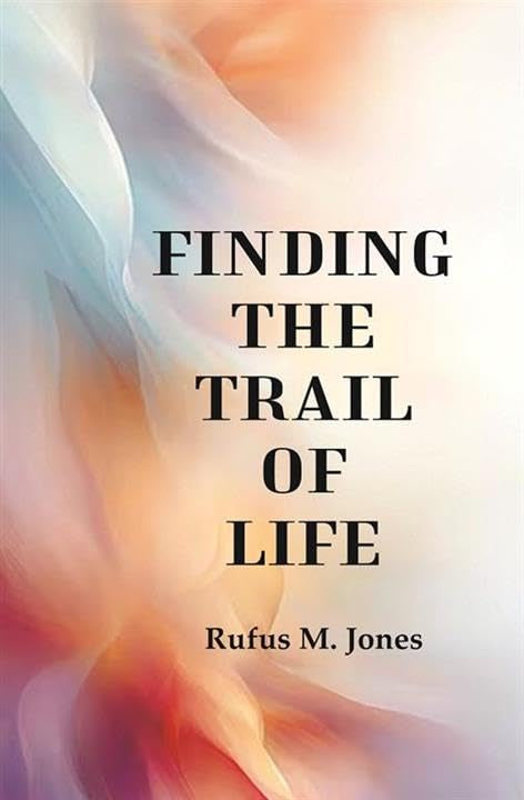 Finding the trail of life  -Hardcover