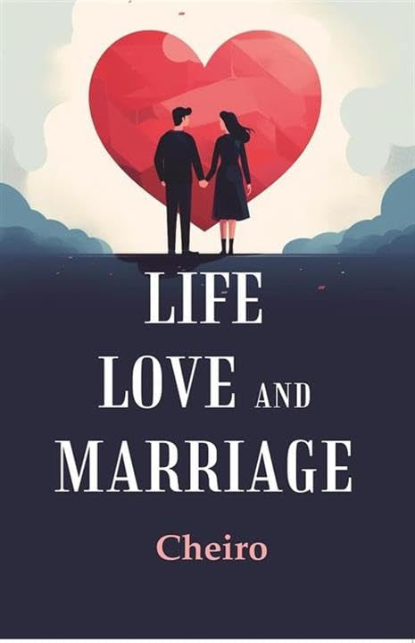 Life Love and Marriage  - Hardcover