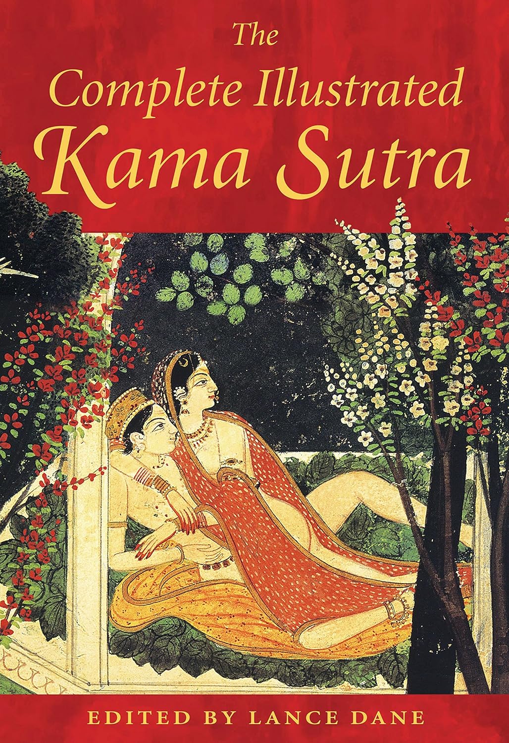 COMPLETE ILLUSTRATED KAMASUTRA, LANCE DANE