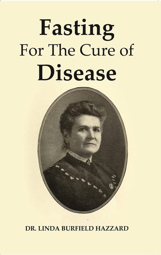 Fasting For The Cure of Disease  - Hardcover