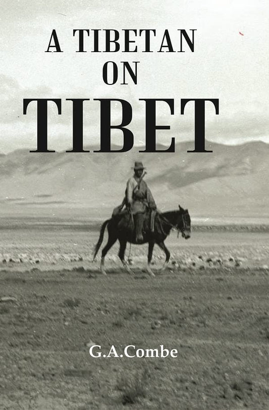 A Tibetan On Tibet  - PAPERBACK