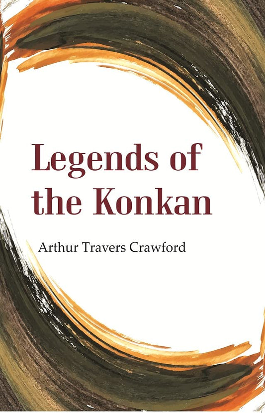 Legends of the Konkan  - Hardcover