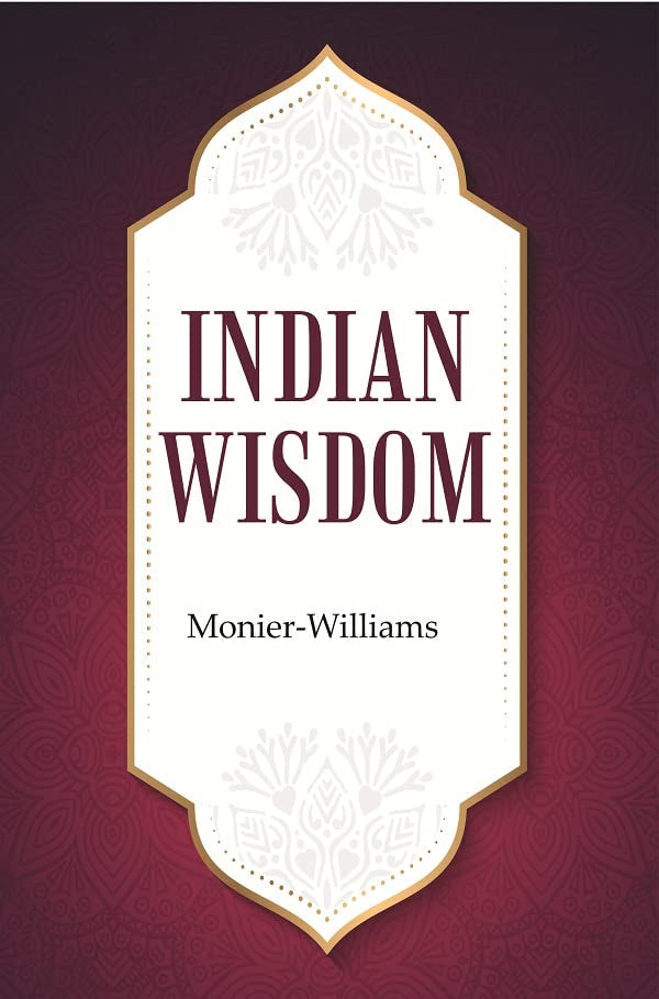 Indian Wisdom - HARDCOVER