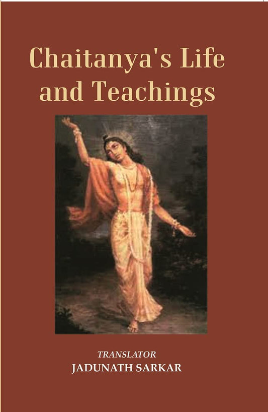 Chaitanya's Life And Teachings  - Hardcover