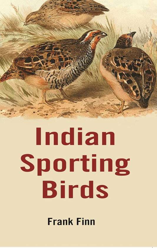 Indian Sporting Birds  - Paperback