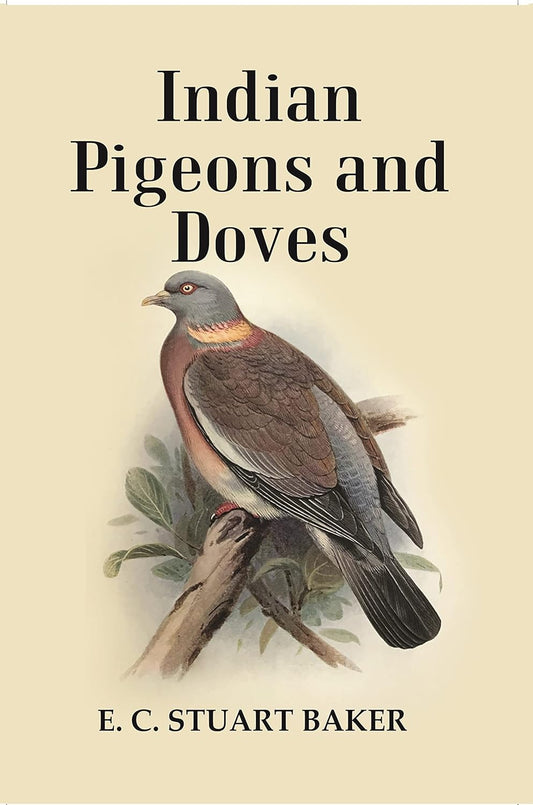 Indian Pigeons and Doves  - Hardcover