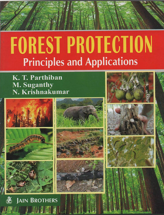 Forest Protection: Principles and Applications (PB)
