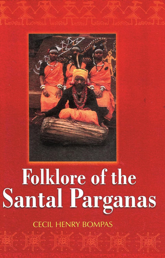 Folklore of the Santal Parganas  - Paperback
