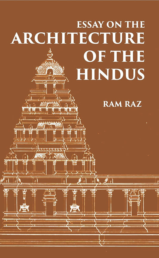 ESSAY ON THE ARCHITECTURE OF THE HINDUS - PB