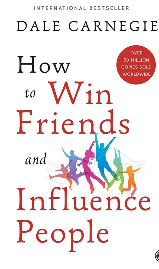 HOW TO WIN FRIENDS AND INFLUENCE PEOPLE - Paperback